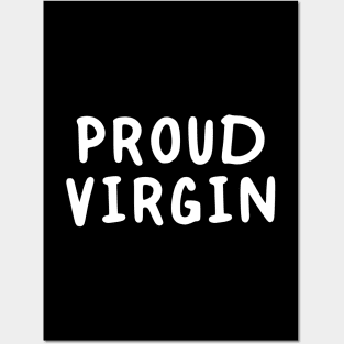 PROUD VIRGIN Posters and Art